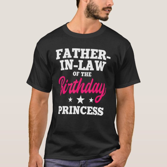 Camiseta Padre En Derecho De La Princesa De Cumpleaños Fies (Anverso)