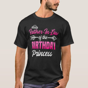 Camiseta Padre En Derecho De La Princesa De Cumpleaños Fies