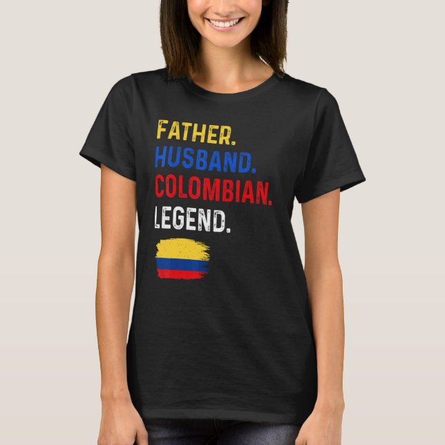 Camiseta Padre Esposo: La leyenda colombiana Orgullosa Papá (Anverso)