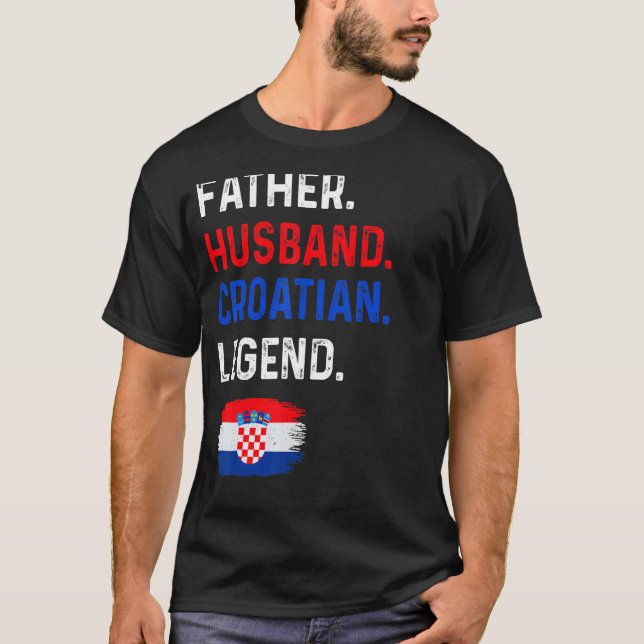 Camiseta Padre Esposo Leyenda Croata Orgulloso Papá Croacia (Anverso)