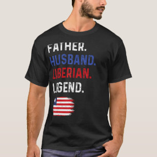 Camiseta Padre Esposo Leyenda liberiana Orgulloso papá Libe