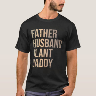 Camiseta Padre Esposo Planta Papá Jardinería Horticultor