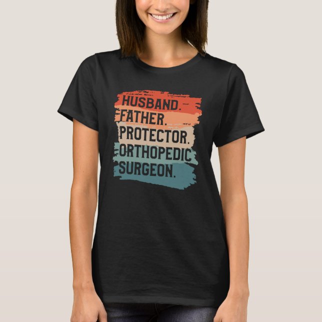 Camiseta Padre Esposo Protector Cirujano Ortopédico (Anverso)