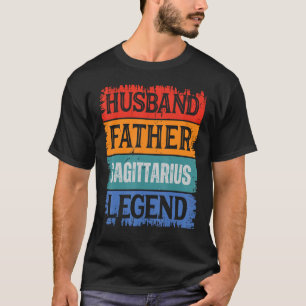 Camiseta Padre Esposo SAGITTARIUS Leyenda Orgullosa Papá Re