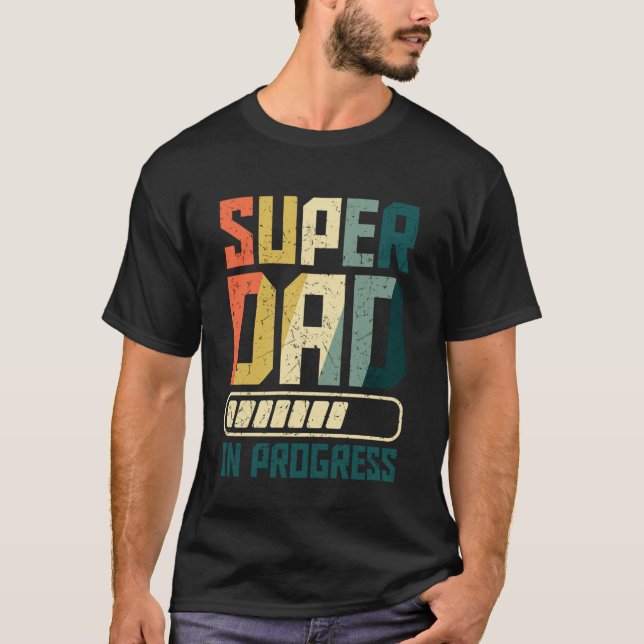 Camiseta Padre Expectante SUPER PAPÁ EN PROGRESO Divertido  (Anverso)