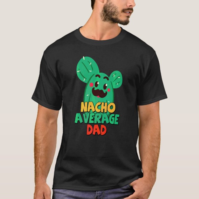 Camiseta Padre Fiesta Nacho Promedio de Cactus Cinco De M (Anverso)