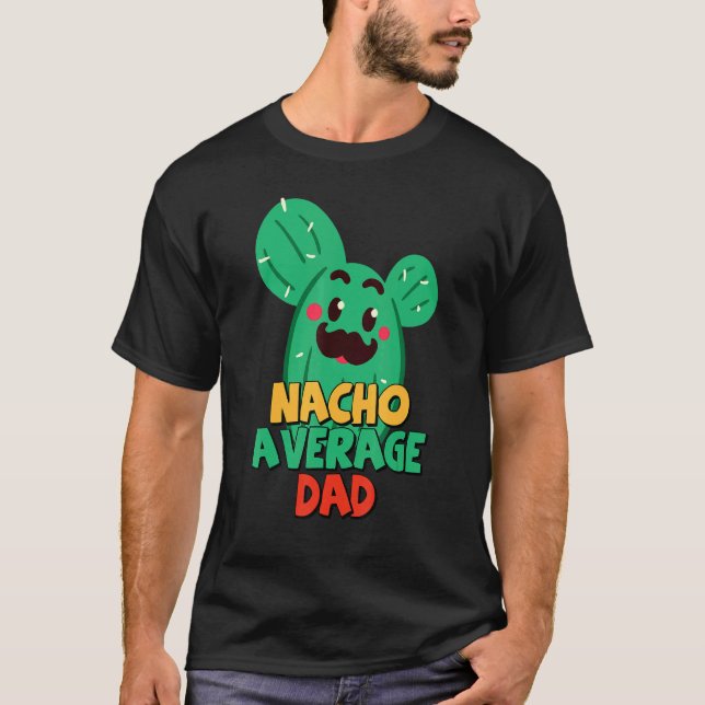 Camiseta Padre Fiesta Nacho Promedio de Cactus Cinco De M (Anverso)