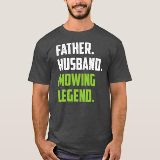 Camiseta Padre Funny Lawn Mowing Lawn Mower Mow