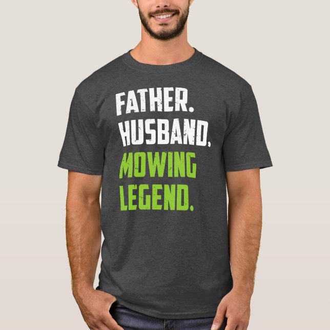 Camiseta Padre Funny Lawn Mowing Lawn Mower Mow (Anverso)