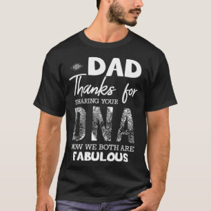 Camiseta Padre gracias por compartir tu ADN Ahora somos Fab