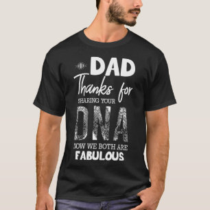 Camiseta Padre gracias por compartir tu ADN Ahora somos Fab