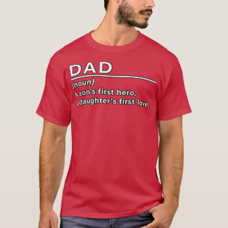 Camiseta Padre gracioso ( Noun) Un hijo primer héroe a hija