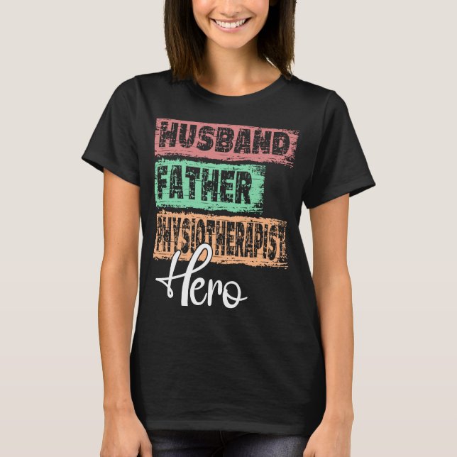 Camiseta Padre héroe de profesión padre fisioterapeuta (Anverso)