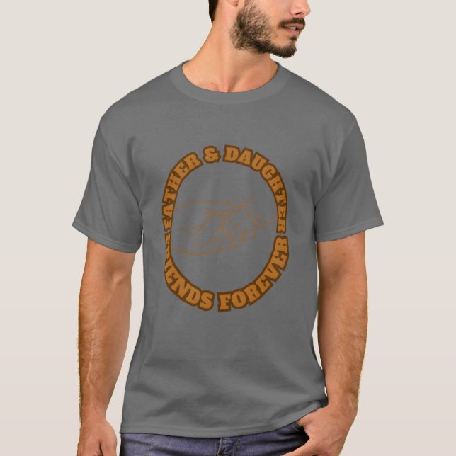 Camiseta Padre Hijos Amigos Regalo por siempre Brown (Anverso)