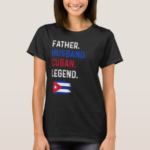 Camiseta Padre marido leyenda cubana orgulloso padre bander