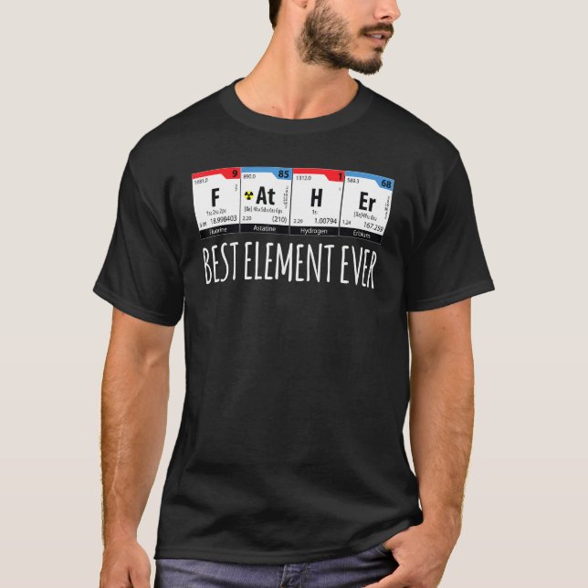 Camiseta Padre Mejor Elemento Símbolo de la Tabla Periódica (Anverso)