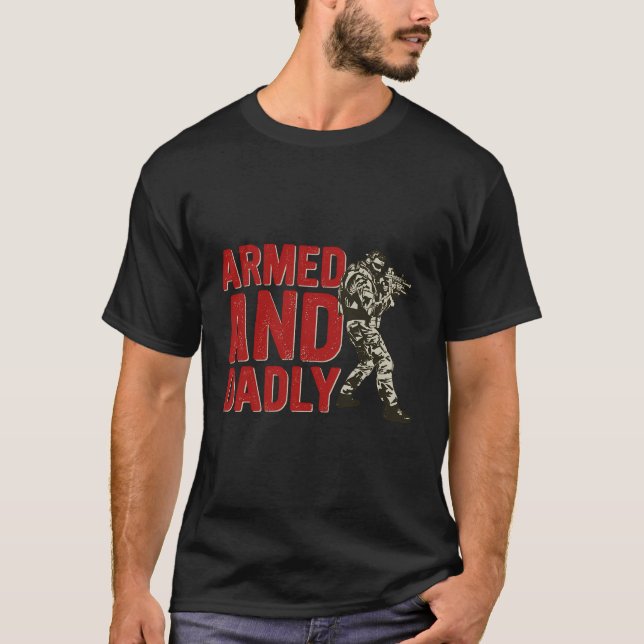 Camiseta Padre Muerto Armado Y Dadly Funny Para Los Padres  (Anverso)