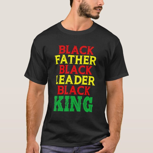 Camiseta Padre Negro Líder Negro Rey Negro Gran África (Anverso)