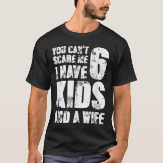 Camiseta Padre no puedes arrestarme tengo 6 hijos y una esp