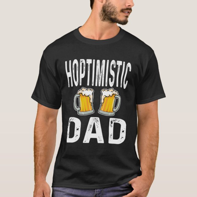 Camiseta Padre optimista Padre Funny Beer Lover Drinker Ho (Anverso)