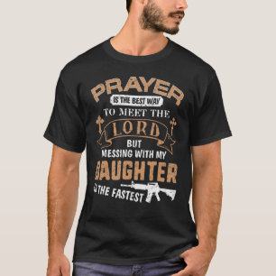 Camiseta Padre Orgulloso Papi Tee Si Te Metes Con Mi Hija