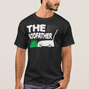 Camiseta Padre Sodfather Mowing Sod Grass Funny 2