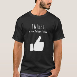 Camiseta Padre un verdadero Día del Padre.