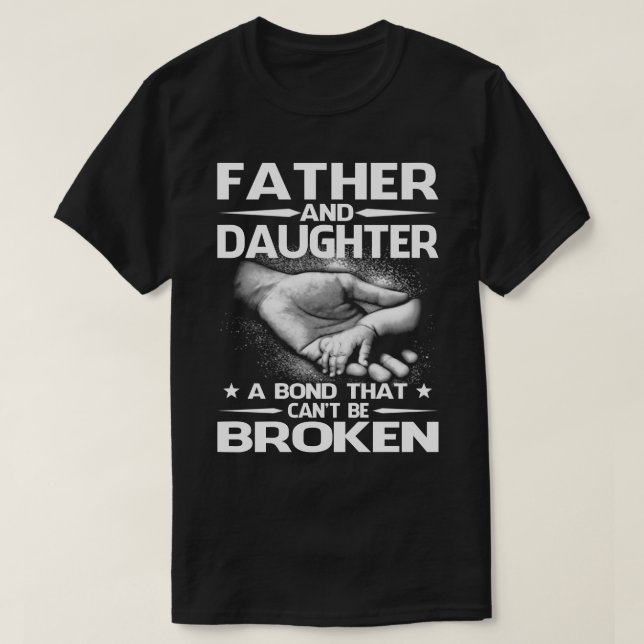 Camiseta PADRE Y HIJA Un bono que no se puede romper T- (Diseño del anverso)