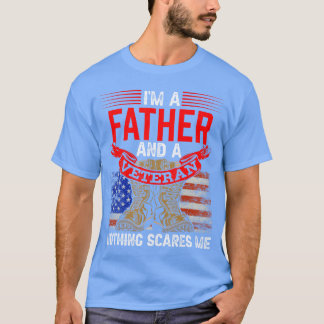 Camiseta Padre Y Veteranos, Nada Me Da Miedo Que Los Parien