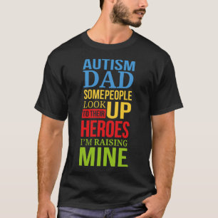 Camiseta Padres con Autismo Personas Buscan a Sus Héroes Cr
