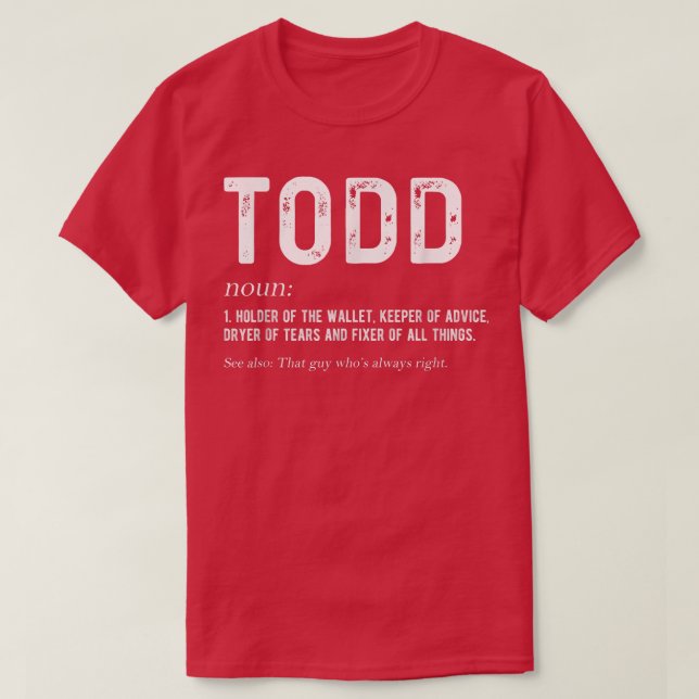 Camiseta Padres de nombre de pila personalizados de Todd Da (Diseño del anverso)