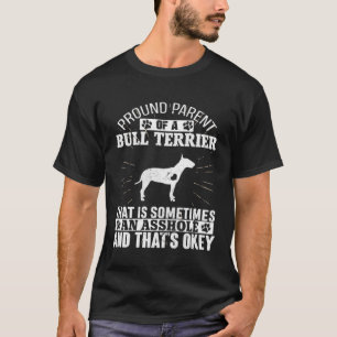 Camiseta Padres de Perro Bull Terrier para Hombres Mujeres 