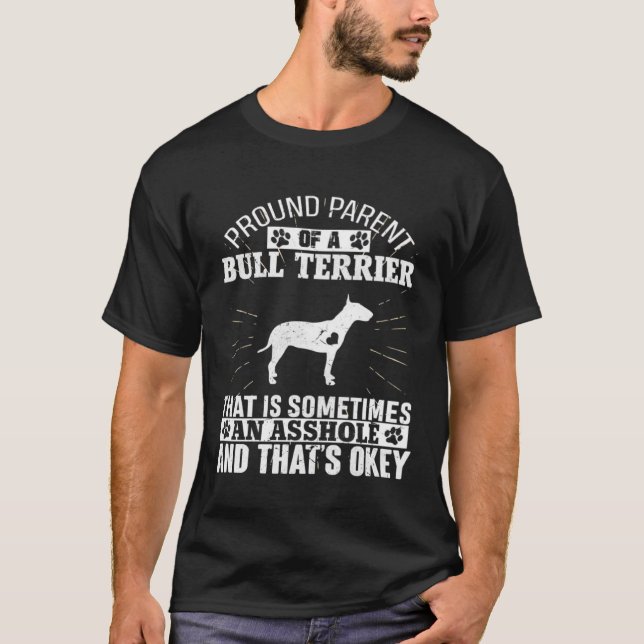 Camiseta Padres de Perro Bull Terrier para Hombres Mujeres  (Anverso)
