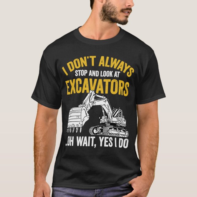 Camiseta Padres excavadores y equipos pesados del hijo (Anverso)