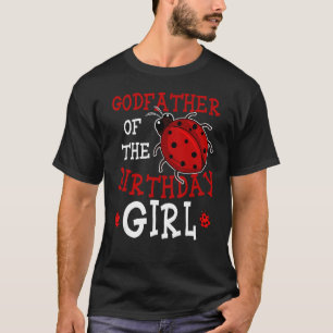 Camiseta Padrino Del Chica De Cumpleaños Ladybug Bday Celeb