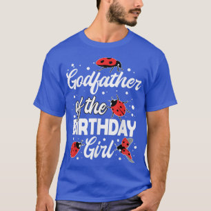 Camiseta Padrino Del Chica De Cumpleaños Ladybug Bday Celeb