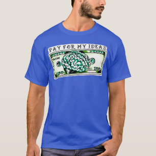Camiseta paga por mi ideias dinero tatuaje tradicional