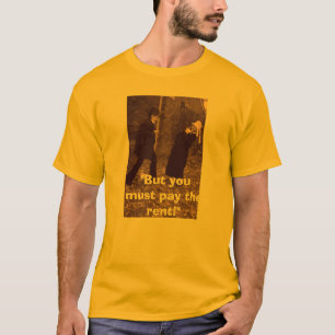 Camiseta Pague el alquiler