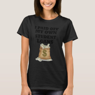 Camiseta pagué mis préstamos estudiantiles durante la pande