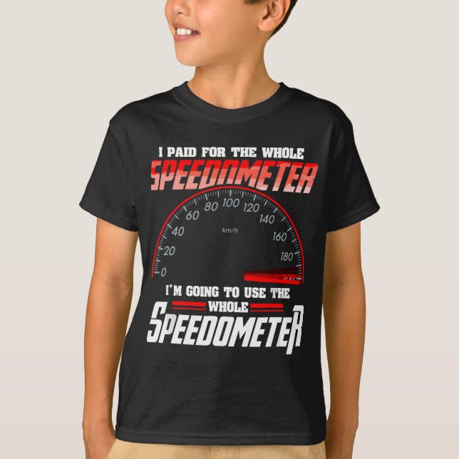 Camiseta Pagué Todo El Velocímetro Que Voy A Usar (Anverso)