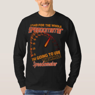 Camiseta Pagué Todo El Velocímetro Que Voy A Usar