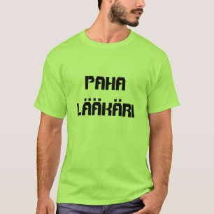 Camiseta Paha Lääkäri - Médica malvado en finés