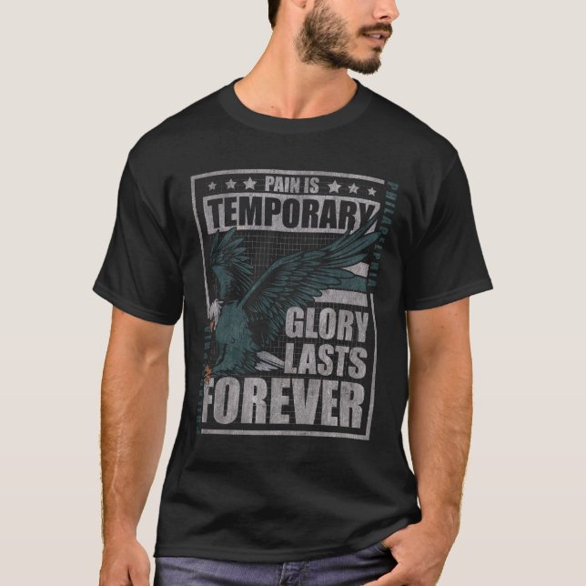 Camiseta Pain Is Temporary Glory Is Forever Eagle Strength (Anverso)