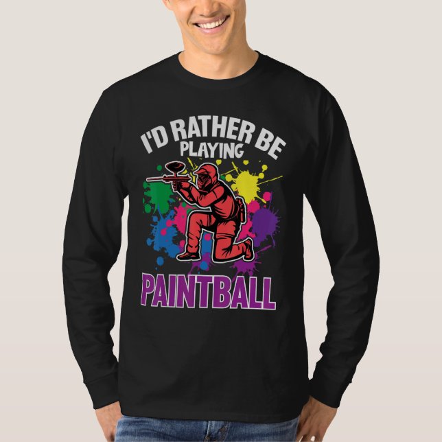 Camiseta Paint Ballers I'd Rather Be Playing Paintball (Anverso)