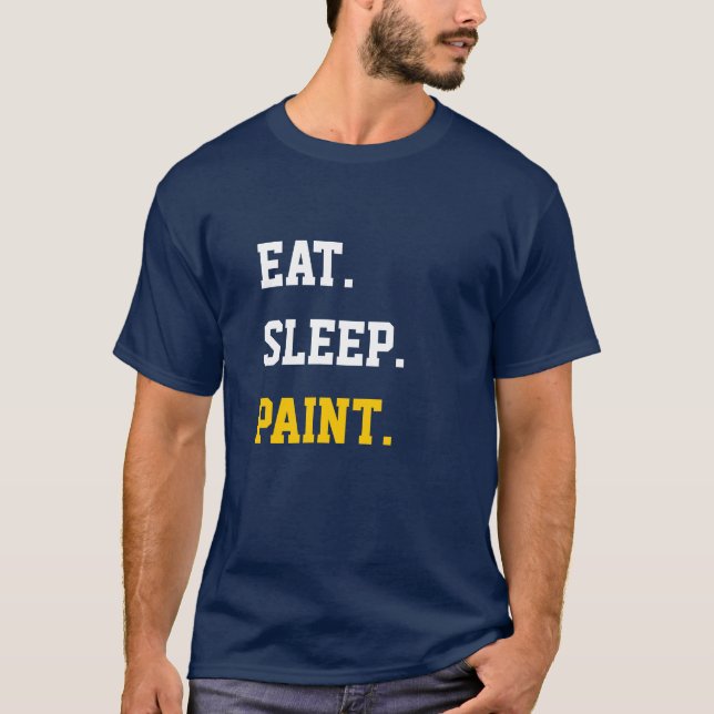 Camiseta Paint Eat Sleep (Anverso)