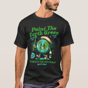 Camiseta Paint The Earth Green Eco-friendly Awareness Earth