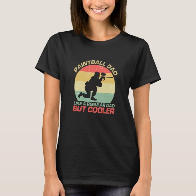 Camiseta Paintball Dad Like A Regular Dad But Cooler (Anverso)