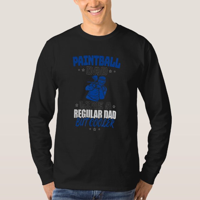 CAMISETA PAINTBALL DAD LIKE A REGULAR DAD BUT COOLER (Anverso)