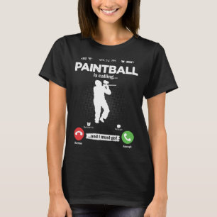 Camiseta Paintball está llamando Debo ir Paintballer Hobby