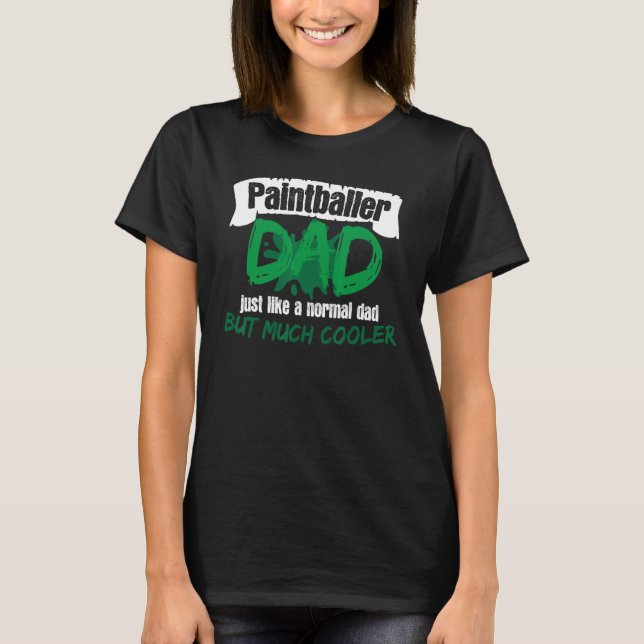 Camiseta Paintball Papá dice que el pintor de Chiste Airsof (Anverso)